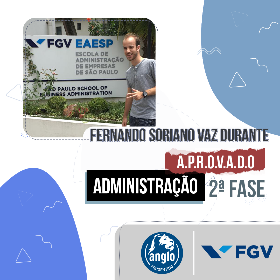 APROVAÇÃO FGV Administração Colégio Anglo Prudentino